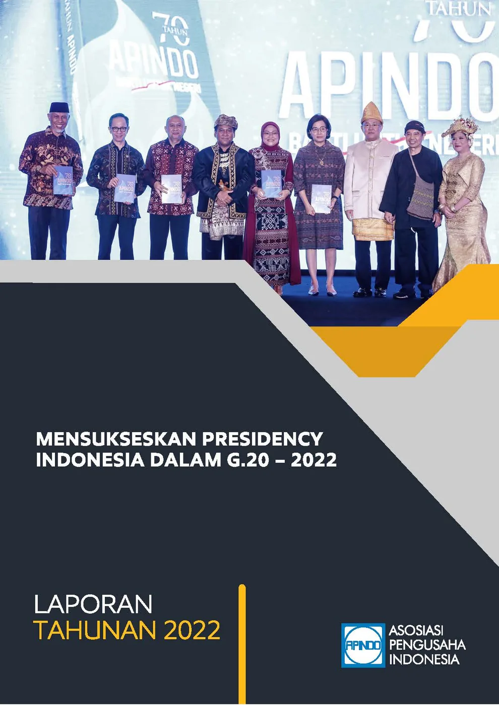 LAPORAN TAHUNAN APINDO Provinsi Di Yogyakarta 2022